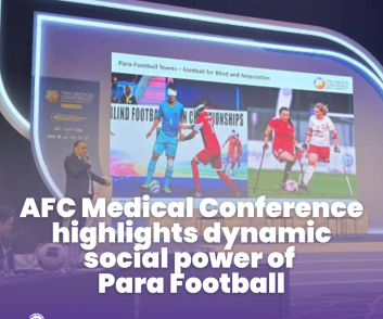 AFC Medical Conference highlights dynamic social power of Para Football